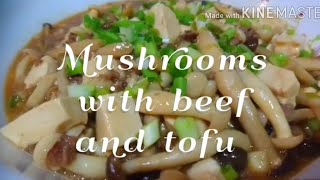 #tofu #mushrooms Chinese Tofu with minced beef and mushrooms