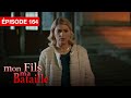 Mon fils, ma bataille - Épisode 164 - Le cœur face à l’impossible - série doublée en français