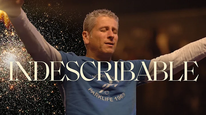 Indescribable | Pastor Louie Giglio