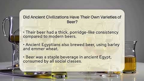 Did Ancient Civilizations Have Their Own Varieties of Beer? | The Pint Guy
