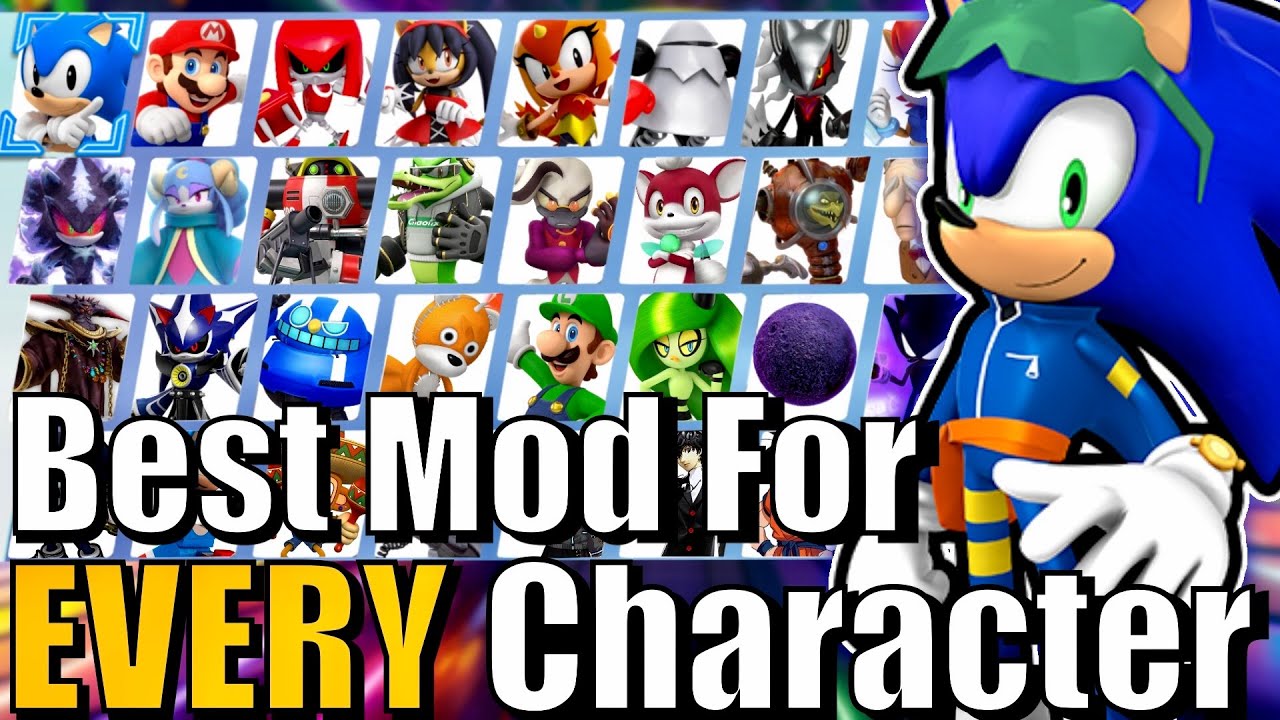 What's The BEST Character Mod For EVERY Character In Sonic Racing CrossWorlds?