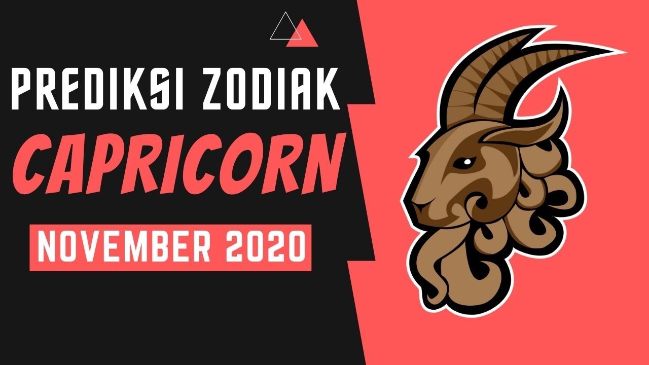 Ramalan Zodiak Capricorn November 2020 Youtube Ramalan Zodiak Capricorn November 2020 Youtube