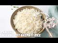 How to make perfect basmati rice in instant pot