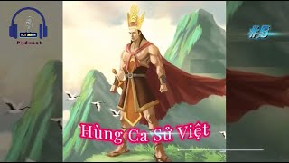 Hùng Ca Sử Việt 5 | Vua Quang Trung | So sánh Nguyễn Ánh & Vua Quang Trung.