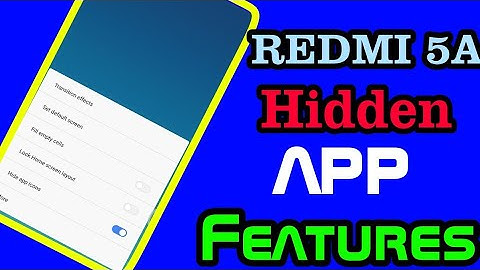 REDMI 5A Hidden App features you should know about it