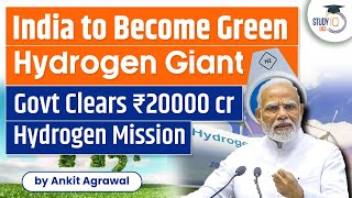 Cabinet approves National Green Hydrogen Mission | Decarbonisation | Renewables | UPSC