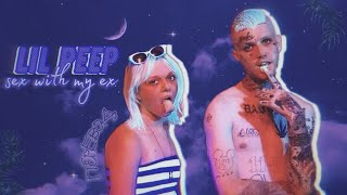 Lil peep — sex with my ex перевод / rus sub