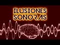 Las 5 ILUSIONES AUDITIVAS más Increíbles