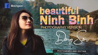 Beautiful NINH BINH -VIET NAM | Photo Version by Dong Son | Special Appearance: Hạ Vy