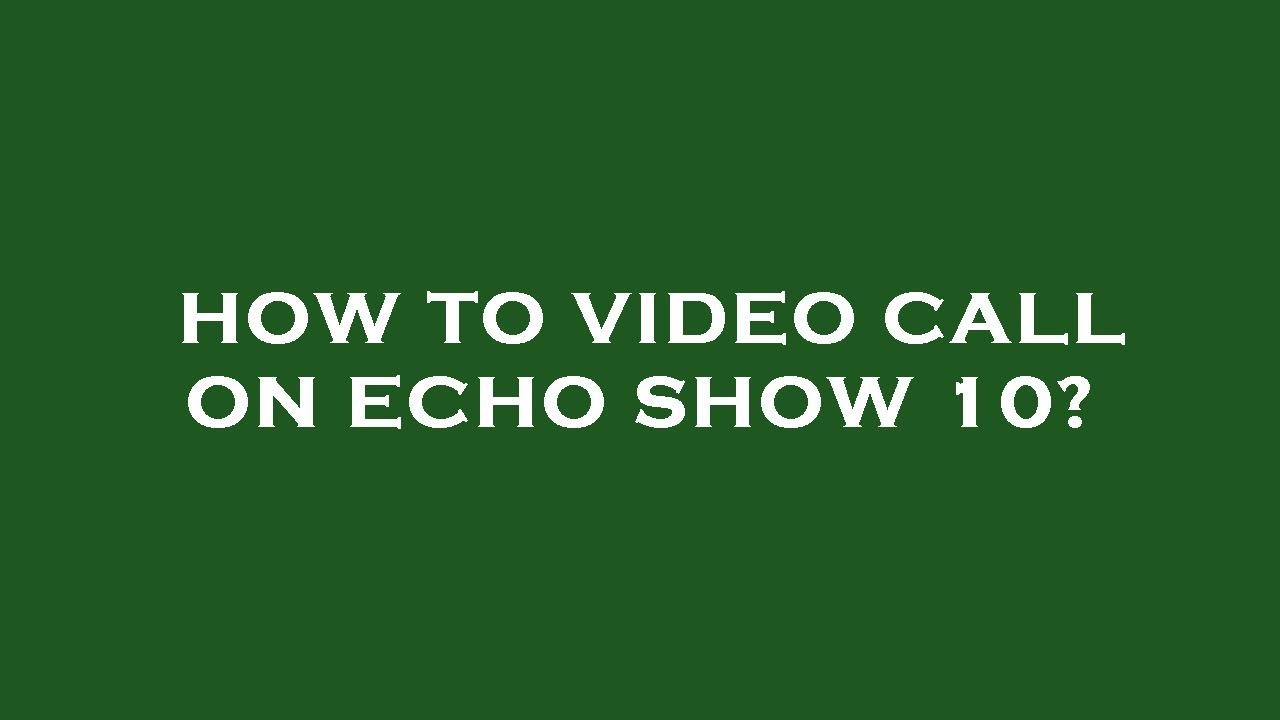 Echo Show 10 Near Me Echo Show 10 Near Me