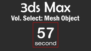 3ds Max 2023: Modifier Vol. Select: Mesh Object