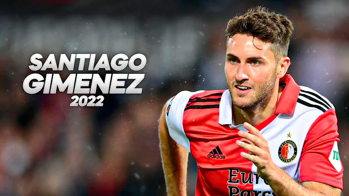 Santiago  Gimnez Deserves Your Attention ! 2022