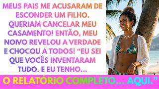 MEUS PAIS CONTARAM AO MEU NOIVO QUE EU TINHA UM FILHO SECRETO, ELE PEDIU E REVELOU A VERDADE FINAL!!