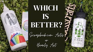 Scrapbookcom Artis Glue Vs Bearly Art Glue Which Is Better?