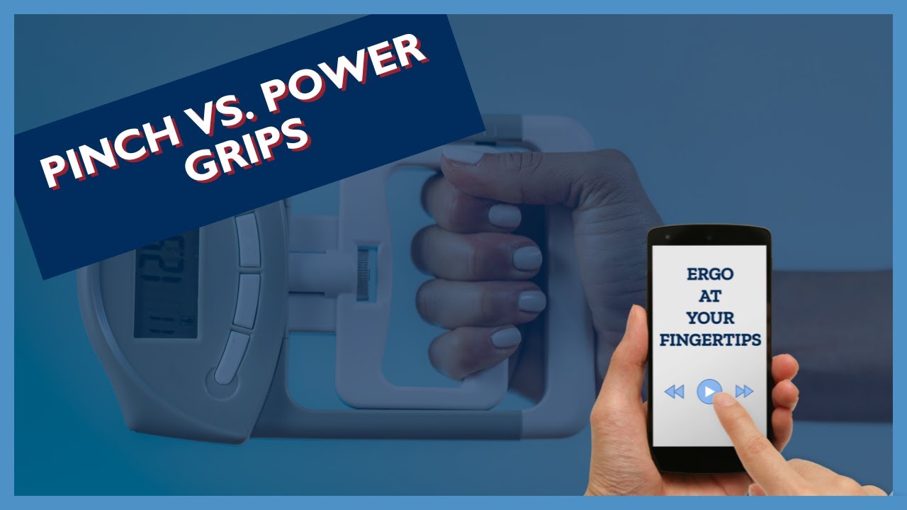 Ergo at Your Fingertips Episode 24: Power vs Pinch Grip - YouTube
