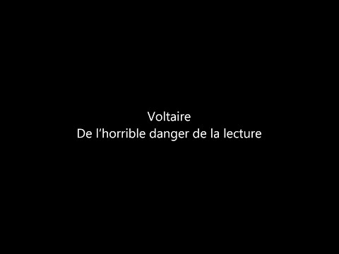 【livre-audiovisuel】-voltaire---de-l’horrible-danger-de-la-lecture-(6-minutes)