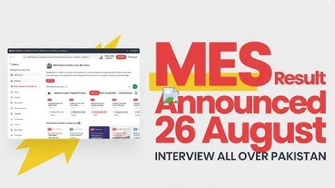 MES Result 2025 Announced | Interview Schedule All Over Pakistan | 26 August Update