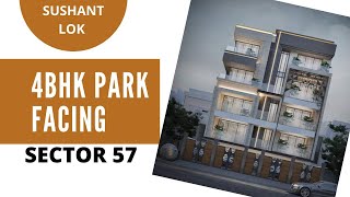 #propertyjaal 4BHK Luxury Builder floor in Sushant Lok 3 | 300 sqyd | Park Facing | sector 57 GGN
