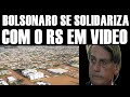 Bolsonaro em agora povo do rs