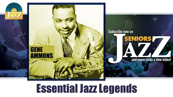 Gene Ammons - Essential Jazz Legends (Full Album /...