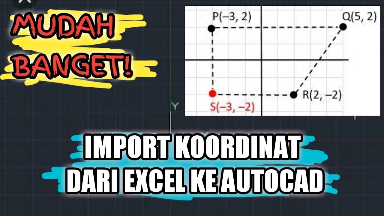 CARA MUDAH IMPORT TITIK KOORDINAT DARI EXCEL KE AUTOCAD - AUTOCAD 2010 ...