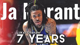 Ja Morant Mix - “7 Years”