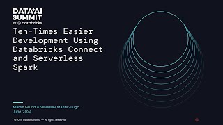 Ten-Times Easier Development Using Databricks Connect and Serverless Spark