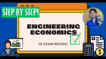 FE Exam Engineering Economics Review