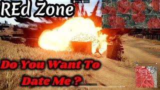 What A Luck ! It Seems That Red Zone Wants To Date Me | PUBG MOBILE