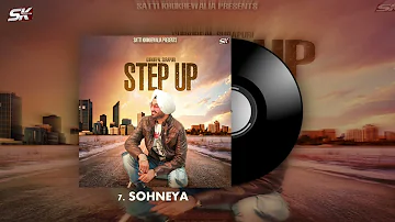 Sohneya |Step up | Gurkirpal Surpuri | SK Production |