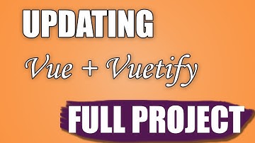 Updating the Project to Vuetify 0.14 and Vue 2.4 | Vue.js + Vuetify + Firebase FULL PROJECT