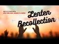 Makinig at magnilay  a lenten recollection special  semana santa