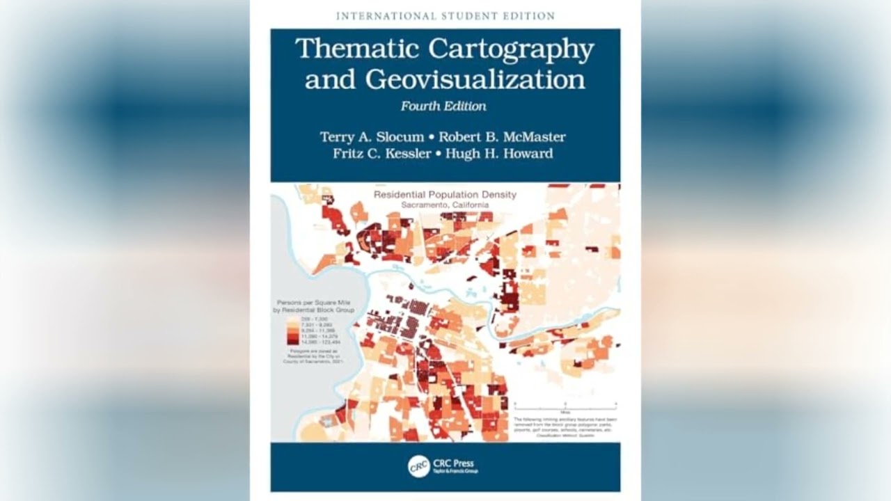 Thematic Cartography & Geovisualization: International Student Edition