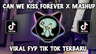 DJ CAN WE KISS FOREVER X MASHUP HAPPY TEAM VIRAL TIKTOK TERBARU 2024