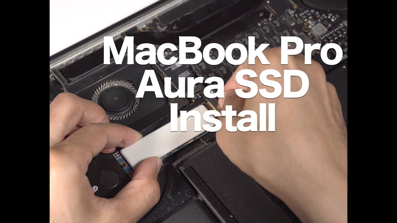 Aura 480GB SSD Upgrade Kit Install - - Early 2015 Air/Pro - YouTube