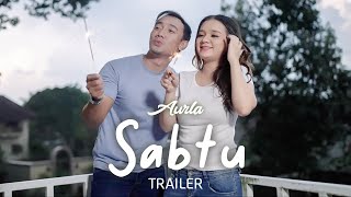 Download Lagu Aurla - Sabtu (Official Trailer) MP3 Download Lagu Aurla - Sabtu (Official Trailer) MP3
