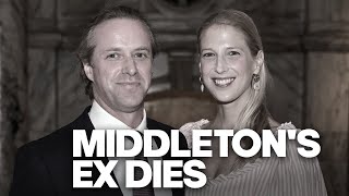 Pippa Middleton’s ex-boyfriend Thomas Kingston dead at 45