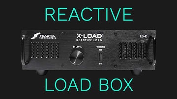 Fractal Audio X-LOAD LB-2 Reactive Load Box | Unboxing + Comparison against Mesa 4x12 cab