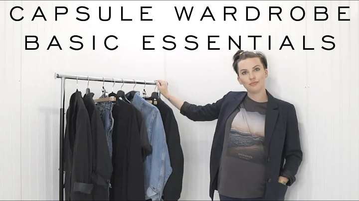 10 ESSENTIAL Capsule Wardrobe BASICS for All Style...