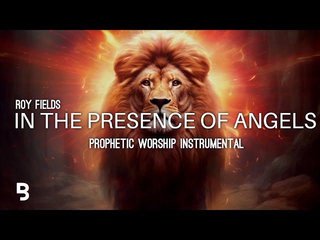 Prophetic Worship Music - In The Presence of Angels Intercession Prayer Instrumental | Roy Fields class=