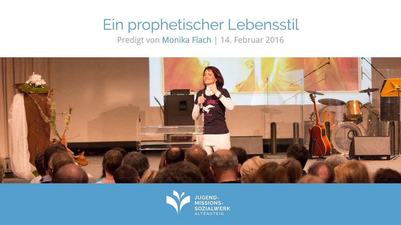 JMS Predigt vom 14.02.2016 - Monika Flach - Ein prophetischer ...
