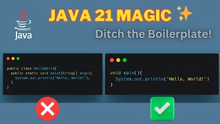Java 21 Magic: No More Boring Main Class Code! 🚀✨