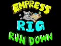 Empress Rig Rundown 1 Michael Empress Rig Rundown 1 Michael