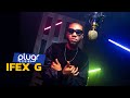 Ifex G Chala Chala Plugr Session mp3