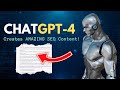 How To Use ChatGPT-4 For Creating SEO Content and Video Scripts