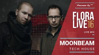 Moonbeam /tech house/ | Live @ FLORA LIVE 16 @ Pioneer DJ TV | Novosibirsk