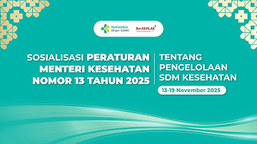 Sosialisasi Permenkes 13 Tahun 2025 tentang Pengelolaan SDMK