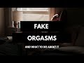 Faking Orgasms