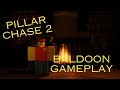 Pillar Chase 2 | Baldoon Gameplay