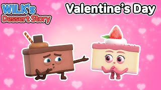 Wilk's Dessert Story | ep23 | Valentine's Day | animation/dessert/cartoon